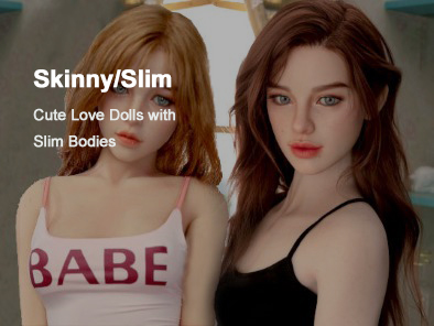 Skinny Sex Dolls